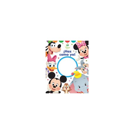 LIBRO DISNEY BABY HAZ COMO YO