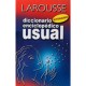 DICCIONARIO LAROPUSSE ENCICLOPÉDICO USUAL