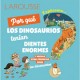 EXPLICAME EL PORQUE DE DINOSAURIOS