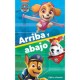 PAW PATROL ARRIBA Y ABAJO