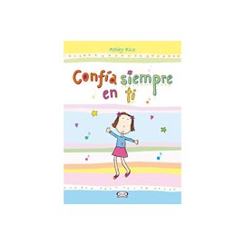CONFÍA SIEMPRE EN TI