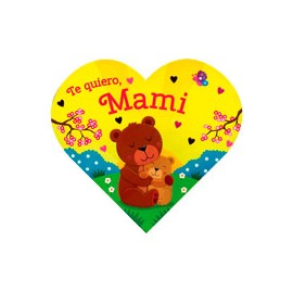 TE QUIERO MAMI