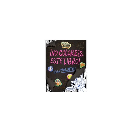 GRAVITY FALLS NO COLOREES ESTE LIBRO