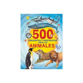 500 PREGUNTAS Y RESPUESTAS ANIMALES