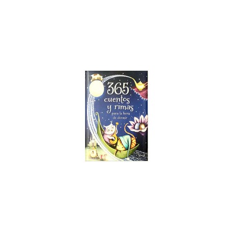 365 CUENTOS Y RIMAS PARA DORMIR